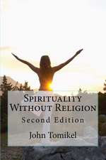 Spirituality Without Religion