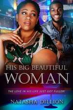 His Big Beautiful Woman