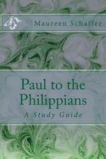 Paul to the Philippians