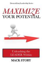 Maximize Your Potential