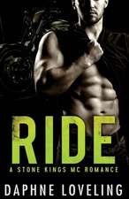 Ride (a Stone Kings Motorcycle Club Romance)