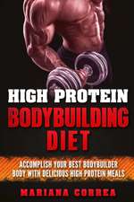 High Protein Bodybuilding Diet