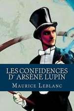 Les Confidences D Arsene Lupin