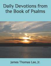 Daily Devotions from the Book of Psalms