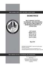 Army Techniques Publication Atp 2-22.85 Multi-Service Tactics, Techniques, and Procedures for Tactical Employment of Biometrics in Support of Operatio