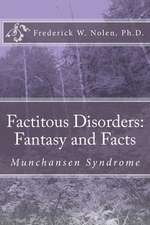 Factitous Disorders