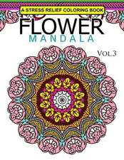 Flower Mandala Volume 3