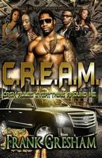 C.R.E.A.M.