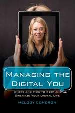 Managing the Digital You