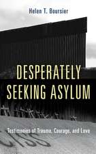 DESPERATELY SEEKING ASYLUM TESCB