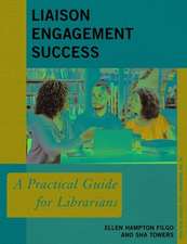 Liaison Engagement Success