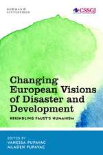 CHANGING EUROPEAN VISIONS OF DISASTER &