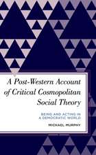 Murphy, M: Post-Western Account of Critical Cosmopolitan Soc