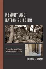 MEMORY AND NATION BUILDING