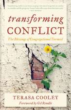 Cooley, T: Transforming Conflict