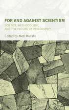 For and Against Scientism