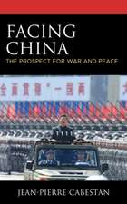 Cabestan, J: Facing China