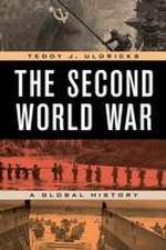 Uldricks, T: The Second World War