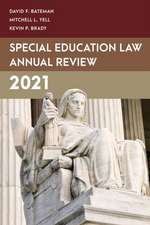 Bateman, D: Special Education Law Annual Review 2021