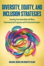 Bland, D: Diversity, Equity, and Inclusion Strategies