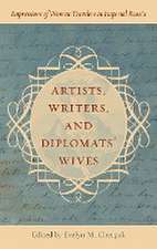 Artists, Writers, and Diplomats' Wives