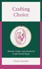 Crafting Choice: Abortion Politics and Handwork in the United States