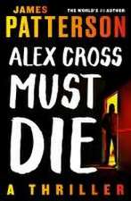 Alex Cross Must Die