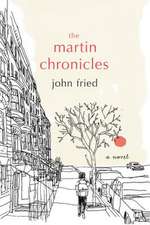 The Martin Chronicles