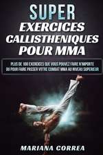 Super Exercices Callistheniques Pour Mma