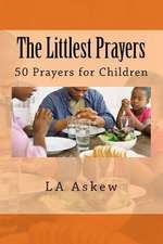 The Littlest Prayers