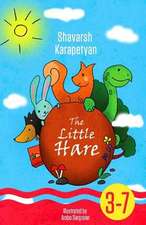 The Little Hare (for 3-7-Year-Old Kids' Illustrated Book, Children's Illustrated Book, + Bonus