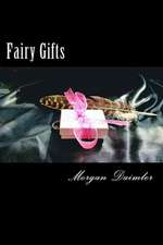 Fairy Gifts