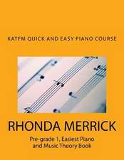 Katfm Quick and Easy Piano Course