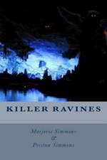 Killer Ravines