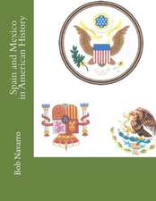 Spain and Mexico in American History