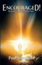 Encouraged!