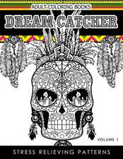 Adult Coloring Books Dream Catcher Volume 1