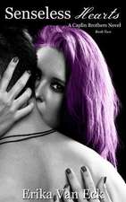 Senseless Hearts