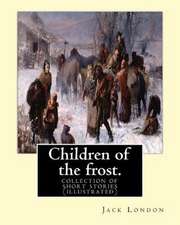 Children of the Frost. by