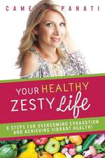 Your Healthy Zesty Life