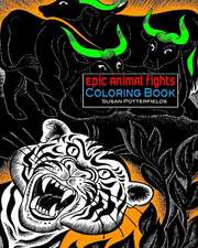 Epic Animal Fights Coloring Book