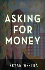 Asking for Money