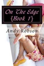 On the Edge {Book 1}