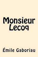 Monsieur Lecoq (French Edition)