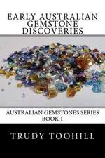 Early Australian Gemstone Discoveries