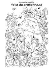 Livre de Coloriage Pour Adultes Folie Du Griffonnage 2