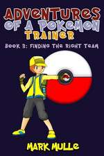 Adventures of a Pokemon Trainer (Book 3)