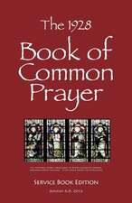 The 1928 Book of Common Prayer