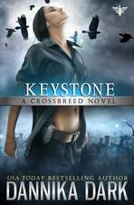 Keystone (Crossbreed Series Book 1)