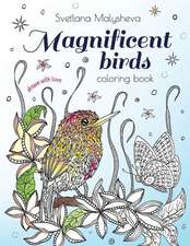 Magnificent Birds